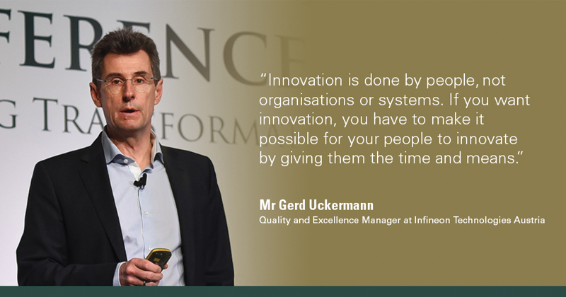 Mr Gerd Uckermann, Quality and Excellence Manager of electronics firm Infineon Technologies Austria